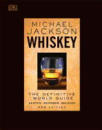 Whiskey: The Definitive World Guide