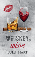 Whiskey & Wine