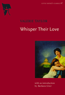 Whisper their love.