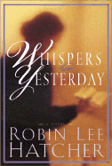 Whispers from Yesterday