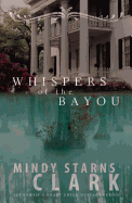 Whispers of the Bayou