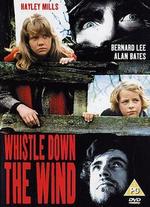 Whistle Down the Wind