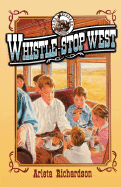 Whistle-Stop West