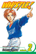Whistle!, Vol. 2: On Your Marks