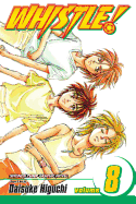 Whistle!, Vol. 8: Rain Cats and Dogs