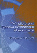Whistlers and Related Ionospheric Phenomena