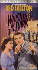 Whistling in the Dark