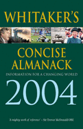 Whitaker's Concise Almanack 2004 2004: Today's World in One Volume