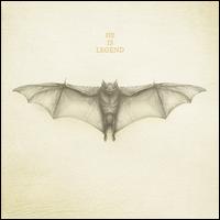 White Bat - He is Legend