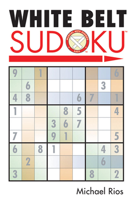 White Belt Sudoku(r) - Rios, Michael
