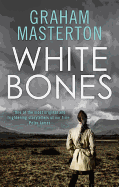 White Bones: Volume 1