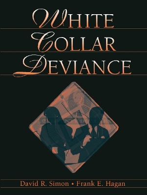 White-Collar Deviance - Simon, David R, and Hagan, Frank E, Dr.