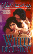 White Deception - Edwards, Susan
