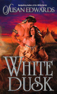 White Dusk - Edwards, Susan