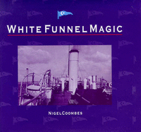 White Funnel Magic - Coombes, Nigel