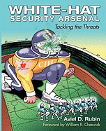 White-Hat Security Arsenal: Tackling the Threats