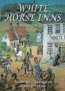 White Horse Inns: An Historical Vignette
