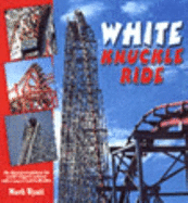 White Knuckle Ride - Random House Value Publishing