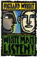 White Man, Listen!