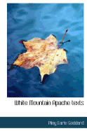 White Mountain Apache Texts