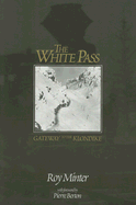 White Pass: Gateway to the Klondike