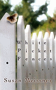 White Picket Fences