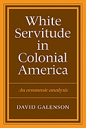 White Servitude in Colonial America