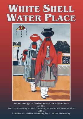 White Shell Water Place (Softcover) - Sanchez, F Richard (Editor)