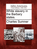 White Slavery in the Barbary States