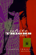 White Thighs (Blast Books)