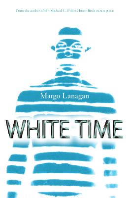 White Time - Lanagan, Margo