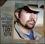 White Trash with Money