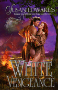 White Vengeance - Edwards, Susan