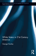 White Voters in 21st Century America
