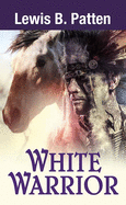 White Warrior