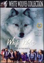 White Wolves: A Cry in the Wild II
