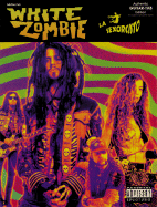 White Zombie -- Selections from La Sexorcisto: Authentic Guitar Tab