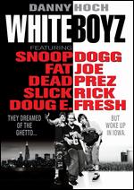 Whiteboyz - Marc Levin