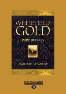 Whitefield Gold