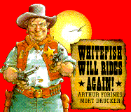 Whitefish Will Rides Again! - Yorinks, Arthur