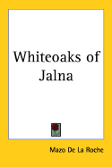 Whiteoaks of Jalna