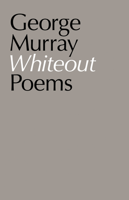 Whiteout - Murray, George