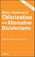 White's Handbook of Chlorination and Alternative Disinfectants