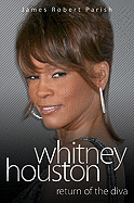 Whitney Houston: Return of the Diva