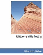 Whittier and His Poetry