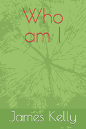 Who am I