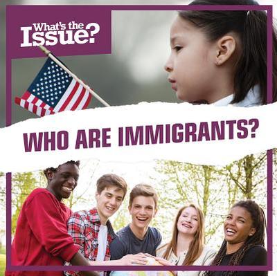Who Are Immigrants? - Lawrence, Riley
