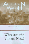 Who Are the Violets Now?
