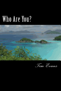 Who Are You?