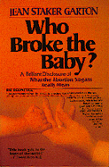 Who Broke the Baby?